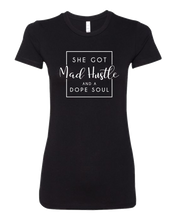 Load image into Gallery viewer, &quot;SHE GOT MAD HUSTLE&quot; T-SHIRT