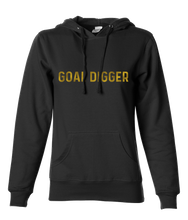 Load image into Gallery viewer, “GOAL DIGGER” HOODIE