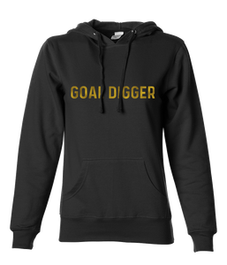 “GOAL DIGGER” HOODIE