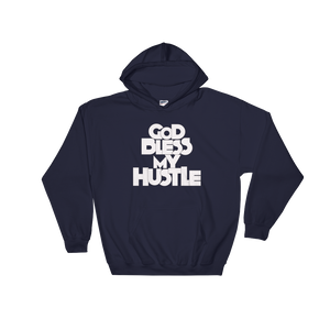 "GOD BLESS MY HUSTLE" HOODIE