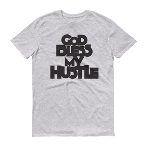 "GOD BLESS MY HUSTLE" T-SHIRT