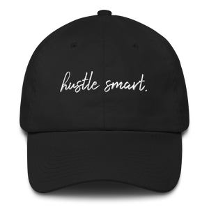 "HUSTLE SMART." DAD HAT