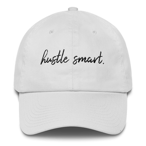 "HUSTLE SMART." DAD HAT